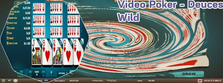 Video poker deuces wild strategy